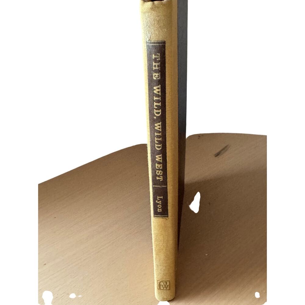 The Wild Wild West Peter Lyon 1969 Hardcover First Edition Funk Wagnalls
